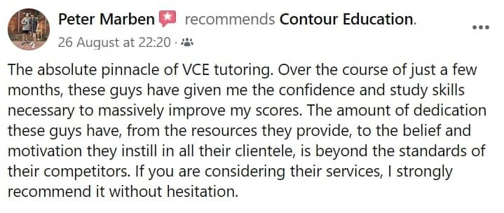 Peter Marben's positive review for Contour Education stating they helped him improve his scores and prepare for the VCE Physics Exam